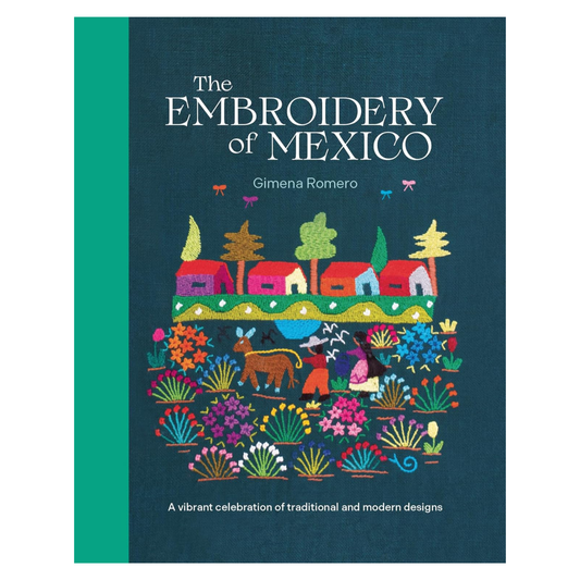 The Embroidery of Mexico