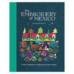 The Embroidery of Mexico