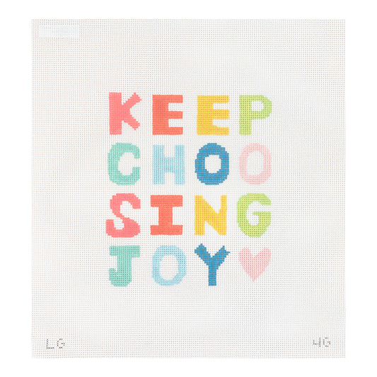 The Plum Stitchery Keep Choosing Joy - Large White Needlepoint Canvas